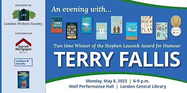An Evening with Terry Fallis Presented by the London Writers Society