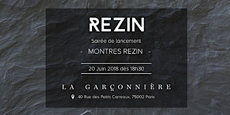 Image principale de Soirée de lancement - Montres Rezin !