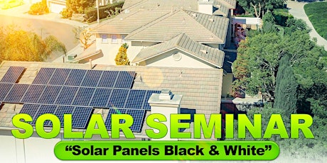 Seminar: Solar Panels Black and White (Programs and Incentives) Renewable E