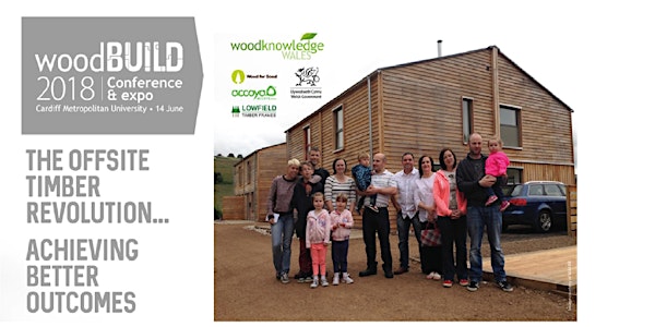 Woodbuild Wales 2018 - The offsite timber revolution