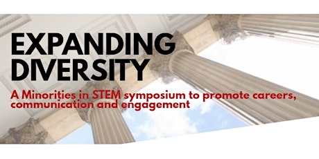 Expanding Diversity - A Minorities in STEM Symposium primary image