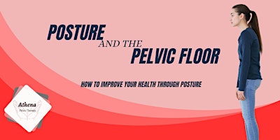 March Body Class: Posture & the Pelvic Floor primary image