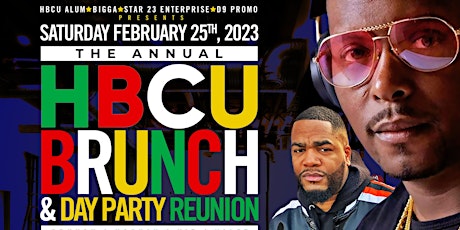 TODAY HBCU BRUNCH & DAY PARTY REUNION w/ DJ SELF