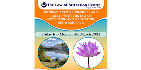 RETREAT: RESTORE, ENERGISE & CREATE WITH THE LAW OF ATTRACTION & MEDITATION  primärbild