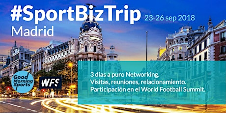 SportBizTrip Madrid 2018 - ESPAÑA