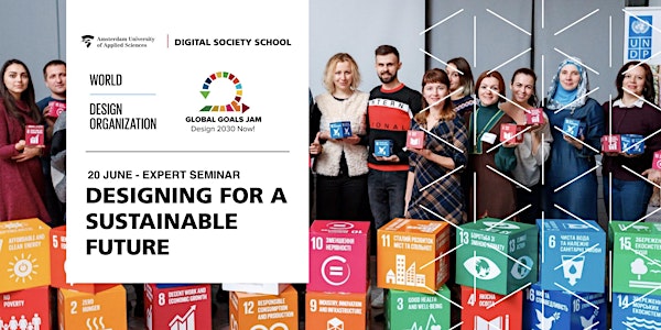 Design for a Sustainable Future: Global Goals Expert Seminar