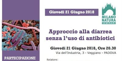 Approccio alla diarrea senza antibiotici - PADOVA - Per Veterinari Approccio alla diarrea senza antibiotici - PADOVA - Per Veterinari