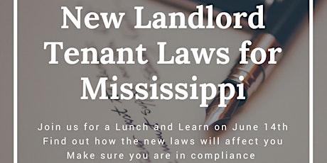 July 1st New Landlord Tenant Laws for MS- ARE YOU READY?