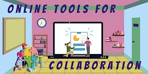 Online Tools for Collaboration
