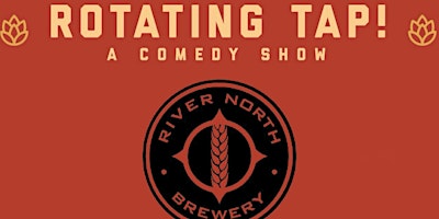 Imagem principal do evento Rotating Tap Comedy @ River North Brewery (Blake St. Taproom)