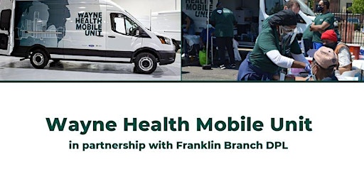 Wayne Health Mobile Unit at 13651 E McNichols Rd/Gratiot (Franklin branch) primary image