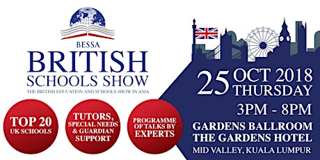 BESSA 2018 Malaysia - The British Education and Schools Show in Asia