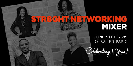 STR8GHT NETWORKING MIXER | 1 Year Anniversary! primary image