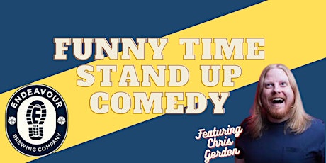 Funny Time Stand Up Comedy at Endeavour Brewing Featuring Chris Gordon