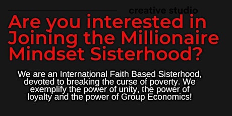 Primaire afbeelding van Millionaire Mindset Sisterhood Interest Meeting