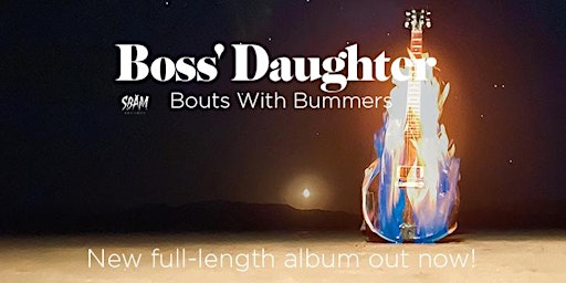 Boss' Daughter / Taken Days / Moonraker/ Holy Fangs & more
