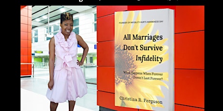Meet and Greet Christina R. Ferguson-Founder Infidelity Hurts Awareness Day primary image