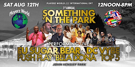 1st Annual Something N The Park