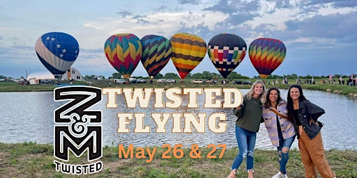 Twisted Flying Festival: Hot Air Balloon Glow, Live Music, & Inflatables