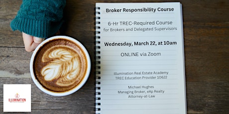 Broker Responsibility Course - 6 Hrs of TREC CE!