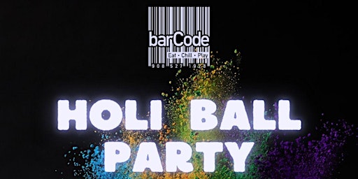 The HOLI Ball Day Party @ BarCode NJ - Saturday 3/25