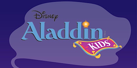 Imagen principal de Aladdin KIDS! - July 22nd at 7PM