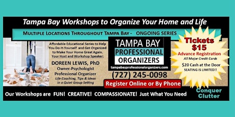 CONQUER CLUTTER! TAMPA BAY ORGANIZE YOUR HOME AND LIFE WORKSHOP primary image