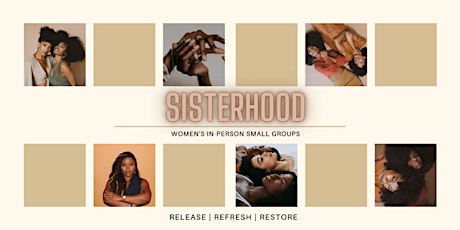 SISTERHOOD | Release. Refresh. Restore