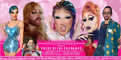 SweetNSticky Pride at the Exchange- featuring Kendall Gender primary image