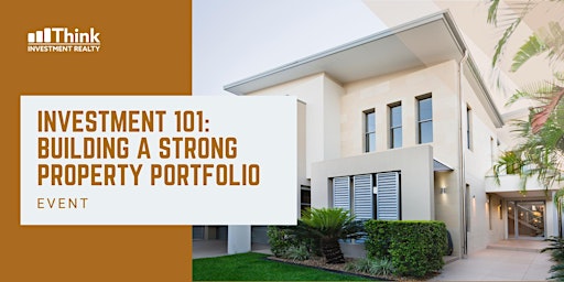 Investment 101: Building a Strong Property Portfolio primary image