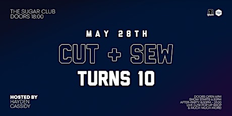 CUT & SEW TURNS 10! BARBER SHOW AND SOCIAL EVENT.