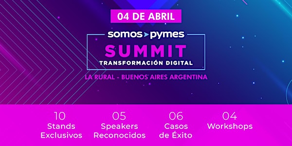 Somos Pymes Summit - Transformación Digital