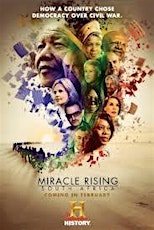 Miracle Rising + Cry Freedom: Mandela’s Legacy (4:00 pm - 6:30 pm)