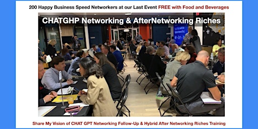 CHATGPT Networking Riches & Business Development Before & After Networking
