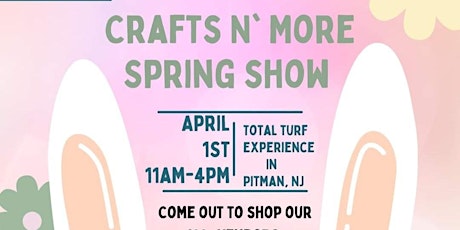 Craft N' More Spring Event