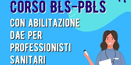 Immagine principale di corso BLSD-PBLSD per professionisti sanitari 