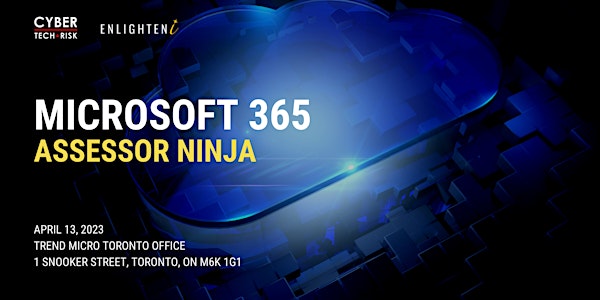 Microsoft 365 Security Assessor Ninja (Spring, 2023)