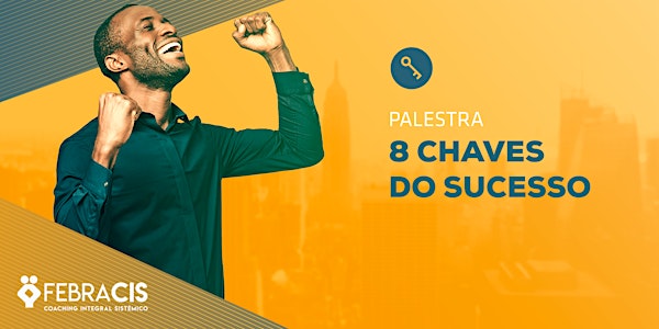  [CURITIBA/PR] 8 Chaves do Sucesso - VAGAS LIMITADAS