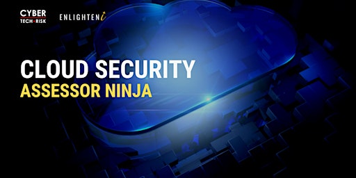 Cloud Security Assessor Ninja (Spring, 2023)
