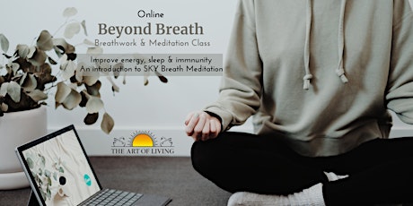 Beyond Breath - An online session on Breath & Meditation!