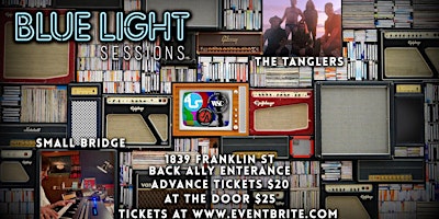The Tanglers & Small Bridge LIVE at Blue Light Sessions