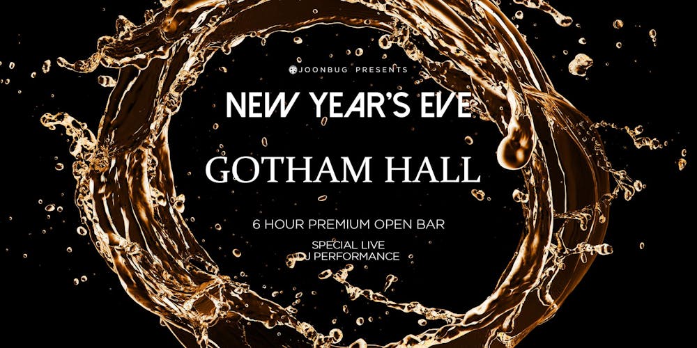 joonbugcom presents gotham hall new years eve party 2019 tickets mon dec 31 2018 at 800 pm eventbrite