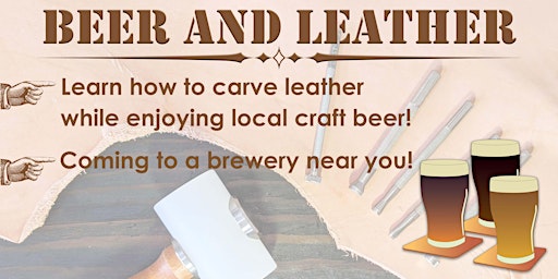 Beer and Leather - craft night