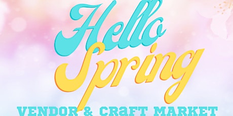 Vendors needed for Hello Spring Vendor event at Montgomery Mall