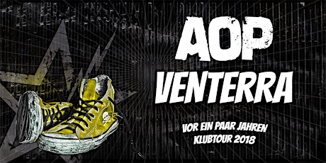 Hauptbild für AOP & VENTERRA⎢Klubtour 2018⎢Magdeburg