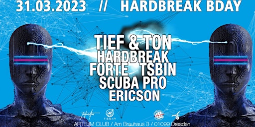 Hardbreak‘s BDay @Arteum Dresden 31.03.2023 mit Tiefundton, Forte, ScubaPro