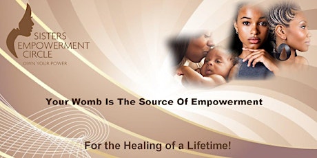YOUR WOMB IS THE SOURCE OF EMPOWERMENT  primary image