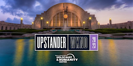 Cincinnati Upstander Weekend at Union Terminal