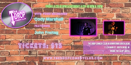 Cody Marshall Headlines The Drop Comedy Club, Featuring John Freitag