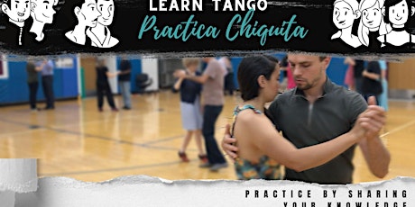 Practica Chiquita - guided practica at Ultimate Tango | All levels